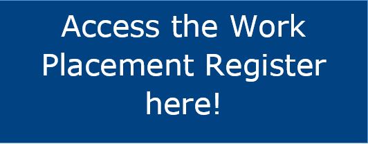 Access the Work Placement Register here!